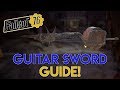 FALLOUT 76 Rare Weapon Guide - Guitar Sword