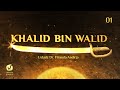 Motion Graphic Yufid TV - Kisah Khalid bin Walid Subtitle Indonesia (Episode 1) - Sejarah Islam