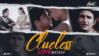 Clueless Love Mashup | ANIK8 | Zara Zara | RHTDM | Jannat [Bollywood Lo-fi, Chill]