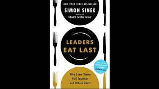 Leaders Eat Last By Simon Sinek Full Audiobook