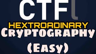 Ctflearn Cryptography HEXTROADINARY challenge
