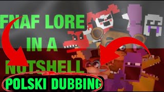 The entire FNAF lore in a nutshell animation | polski Dubbing #1