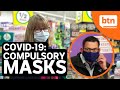 COVID-19: Compulsory Face Masks