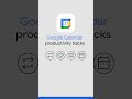 Stay perfectly punctual with these Google Calendar hacks. 🗓 #Shorts