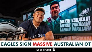 🚨JUST IN: Eagles Sign Another HUGE Australian Offensive Tackle | Eagles News On Laekin Vakalahi