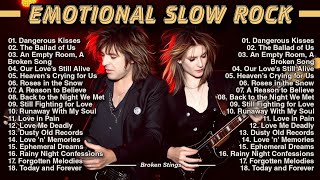 Playlist: Best Emotional Slow Rock 2025 - Rock Ballads - American Rock Song - Soft Rock