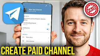 How To Create Paid Telegram Channel
