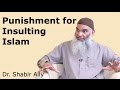 Q&A: What is Punishment for Insulting Islam?