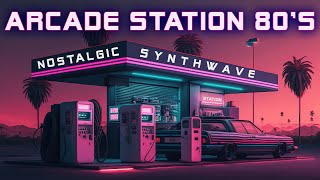Arcade Station 80s 👾️ Synthwave | Retrowave | Cyberpunk [SUPERWAVE] 🚗 Vaporwave