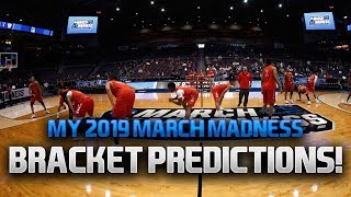 My 2019 March Madness Predictions!