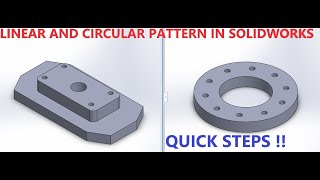 SOLIDWORKS : LEARNING LINEAR AND CIRCULAR PATTERN