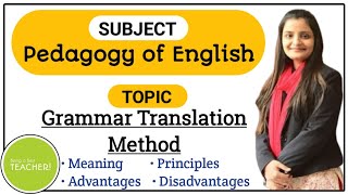 Grammar Translation Method || Pedagogy of English || B.Ed. Teaching Lectures