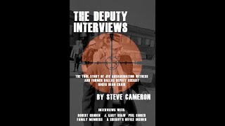 The Deputy Interviews by Steve Cameron (Book Promo: "Oswald blows his cover")