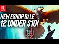 New Nintendo ESHOP Sale Has Some Gems! 12 Under $10! Nintendo Switch ESHOP Deals