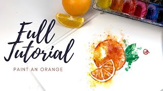 How To Paint An Orange With Watercolor For Beginners