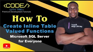 Inline Table Valued Functions | Managing Custom SQL Queries
