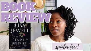 THE FAMILY UPSTAIRS by Lisa Jewell // spoiler free book review