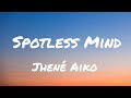 Jhené Aiko - Spotless Mind (Lyrics)