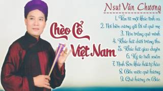 Văn Chương Hát Chèo | Những Bài Chèo Cổ Việt Nam Đặc Sắc Nhất