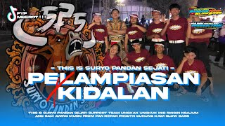 DJ BANTENGAN SURYO PANDAN SEJATI KALAPAN PELAMPIASAN X KIDALAN  FROM PAN REPAN PRODUCTION GKSB MUSIC