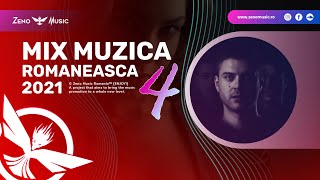 Mix Muzica Romaneasca 2021 🇷🇴 Muzica Noua Romaneasca 2021 Best Romanian Music Party #4 by Zeno Music