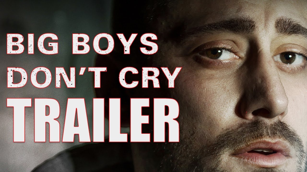 BIG BOYS DON’T CRY Official Trailer (2022) The Life Of Paul Connolly ...