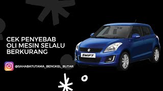 Oli Mesin Rembes Pada Suzuki Swift|| Cek Bagian Ini