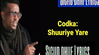 SHUURIYE YARE HEES CUSUB DAHAB RASAYSAN LYRICS