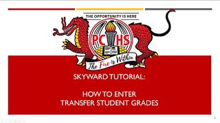 Skyward - Transfer Student Grades