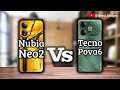 Nubia Neo 2 5G Vs Tecno Pova 6