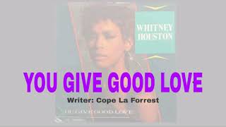 Whitney Houston - You Give Good Love (Lyrics)