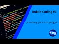 Bukkit Coding Tutorial - Episode 1 ( Creating your first plugin)