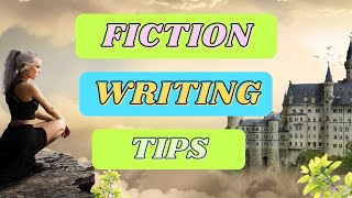 Fiction Writing Tips For Beginners | Tips for writing great fiction novel
