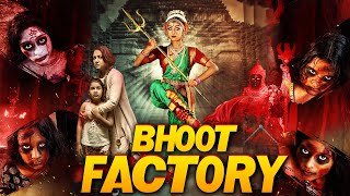 BHOOT FACTORY | Best South Indian Full Horror Movie Hindi Dubbed HD | Horror Movies in Hindi