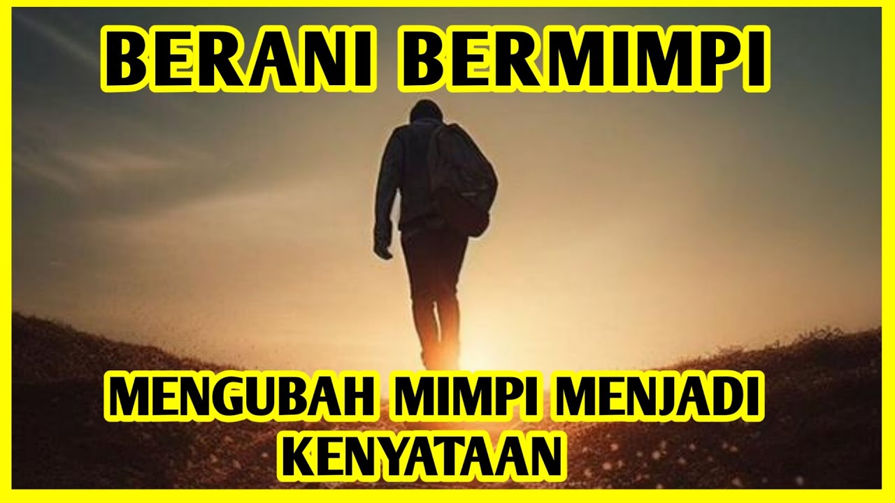 SEMANGAT PEMENANG‼️MENGUBAH MIMPI MENJADI KENYATAAN | MOTIVASI CREATOR ...