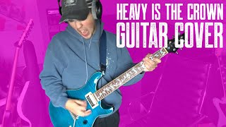 Linkin Park - Heavy Is the Crown (Guitar Cover) [NEW SONG 2024]