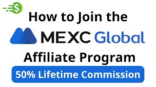 How to Join the MEXC Affiliate Program? Get 50% Lifetime Commission | Sisu Crypto