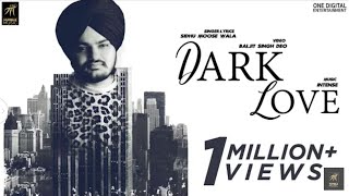 Dark Love | Sidhu Moosewala | Intense | Baljit Singh Deo | Latest Punjabi Songs 2018 #dubbed gurudev