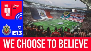 WE CHOOSE TO BELIEVE | WE GOAT YOU LIVE | CHIVAS ENGLISH