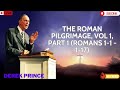 The Roman Pilgrimage, Vol 1, Part 1 Romans 1 1   1 17