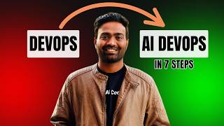 DevOps Engineer to AI DevOps Engineer in 7 Steps | Proven roadmap