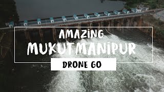 Amazing Mukutmanipur by DRONE GO