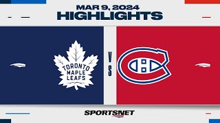 NHL Highlights | Maple Leafs vs. Canadiens - March 9, 2024