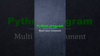 Multi line comments in python | पायथन में मल्टी लाइन comments #coding #pythonlearning #learnpython
