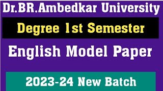 Degree 1sr Semester English Model Paper 2023-24 ll Dr br Ambedkar University ll