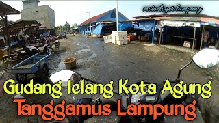 RIDING KE TEMPAT PELELANGAN IKAN KOTA AGUNG||GUDANG LELANG KOTA AGUNG TANGGAMUS LAMPUNG