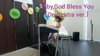 Baby,God Bless You（Orchestra ver.） Yamaha Electone Festival 2021 楽器店大会 低学年部門 金賞