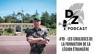 #19 - Les coulisses de la formation à la Légion Étrangère