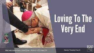 Loving To The Very End - Homily by Archbishop William Goh (09 Apr 2020)