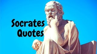 Socrates Quotes |Socrates-Greatest Quotes
